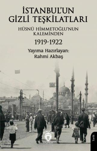 İstanbul'un Gizli Teþkilatları 1919-1922  Frontansicht 1