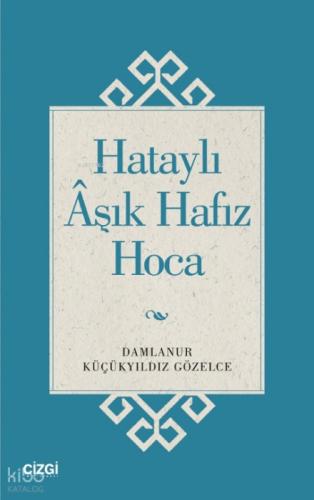 Hataylı Aşık Hafız Hoca  Frontansicht 1