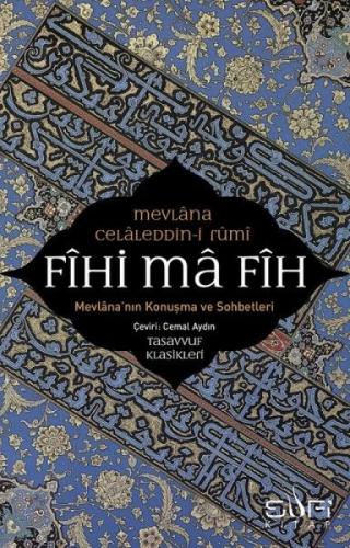 Fihi Ma Fih - Mevlana'nın Konuþma ve Sohbetleri  Frontansicht 1