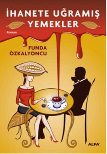 İhanete Uðramıþ Yemekler  Frontansicht 1