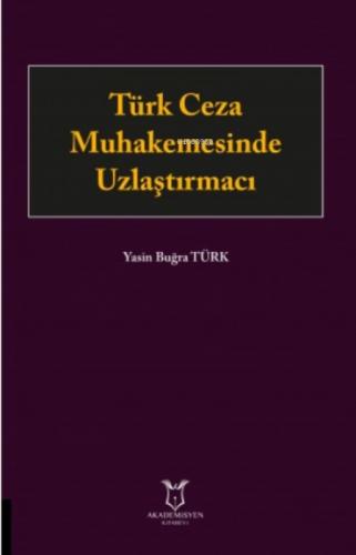 Türk Ceza Muhakemesinde Uzlaştırmacı  Frontansicht 1