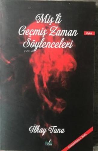 Miş'li Geçmiş Zaman Söylenceleri  Frontansicht 1