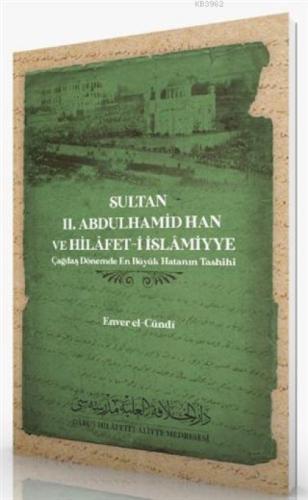 Sultan 2. Abdulhamid Han ve Hilafet-İ İslamiyye  Frontansicht 1