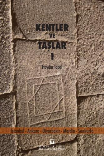 Kentler ve Taşlar 1  Frontansicht 1