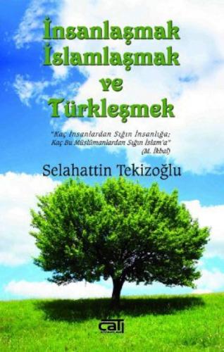 İnsanlaþmak İslamlaþmak ve Türkleþmek  Frontansicht 1