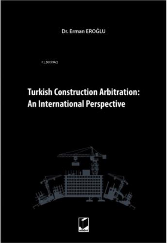 Turkish Construction Arbitration:  Frontansicht 1