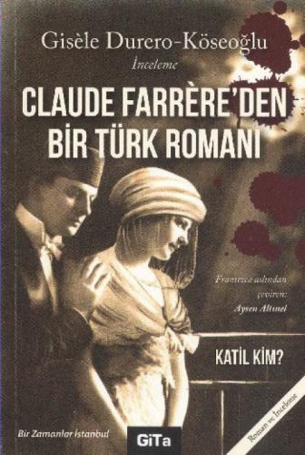 Claude Farrere'den Bir Türk Romanı: Katil Kim  Frontansicht 1