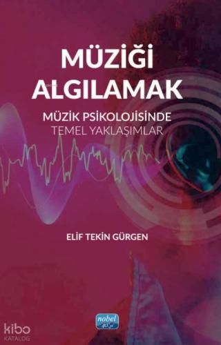 Müziği Algılamak - Müzik Psikolojisinde Temel Yaklaşımlar  Frontansicht 1