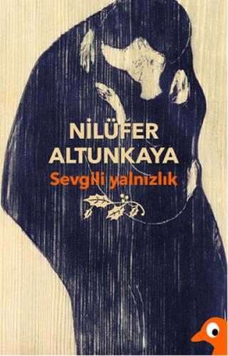 Sevgili Yalnızlık  Frontansicht 1