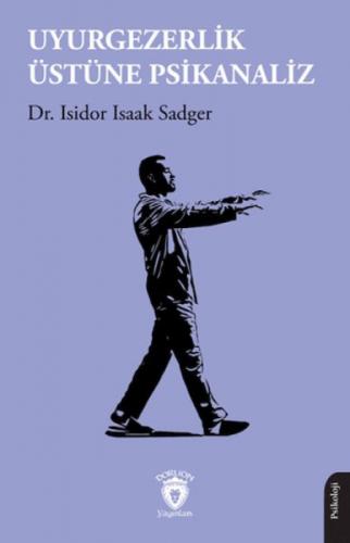 Uyurgezerlik Üstüne Psikanaliz  Frontansicht 1