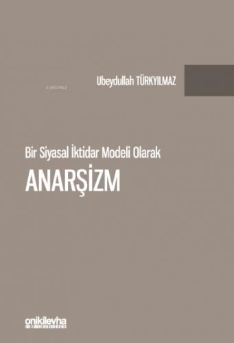 Bir Siyasal İktidar Modeli Olarak Anarşizm  Frontansicht 1
