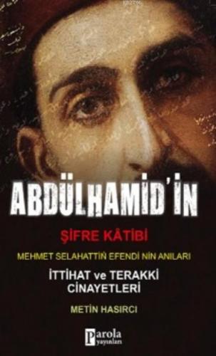 Abdülhamid'in Þifre Katibi Mehmet Selahaddin Efendi'nin Anıları  Frontansicht 1