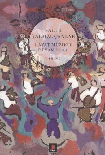 Hayat Müzikle Devam Eder  Frontansicht 1