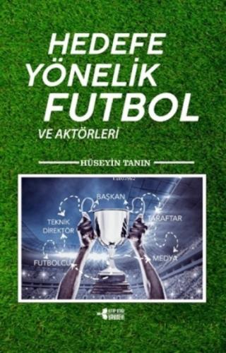 Hedefe Yönelik Futbol ve Aktörleri  Frontansicht 1