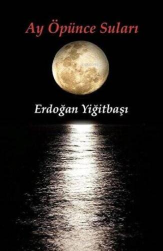 Ay Öpünce Suları  Frontansicht 1