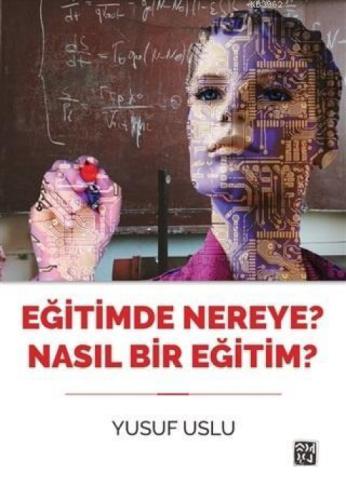 Eğitimde Nereye? Nasıl Bir Eğitim?  Frontansicht 1