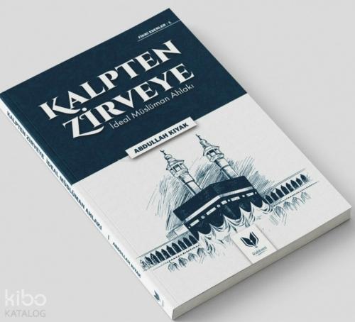 Kalpten Zirveye İdeal Müslüman Ahlakı  Frontansicht 1