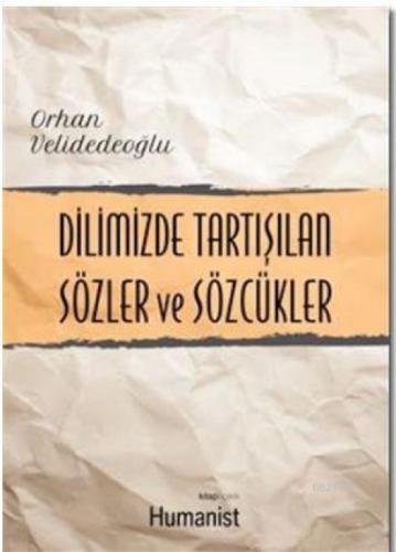 Dilimizde Tartışılan Sözler ve Sözcükler  Frontansicht 1