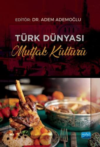 Türk Dünyası Mutfak Kültürü  Frontansicht 1