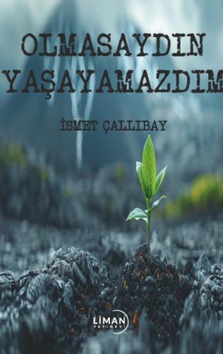 Olmasaydın Yaşayamazdım  Frontansicht 1