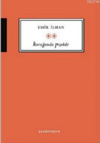 Kavuğunda Pişekâr  Frontansicht 1