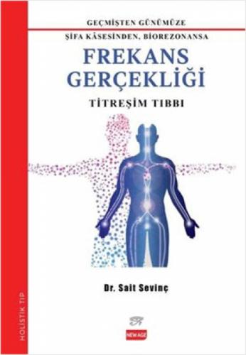 Geçmişden Günümüze  Şifa Kasesinden, Biorezonansa Frekans Gerçekliği - Titreşim Tıbbı  Frontansicht 1