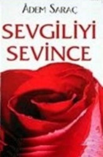 Sevgiliyi Sevince  Frontansicht 1