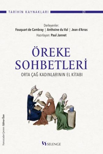 Öreke Sohbetleri;Ortaçağ Kadınlarının El Kitabı  Frontansicht 1