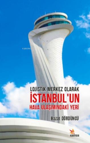 Lojistik Merkez Olarak İstanbul'un Hava Ulaşımındaki Yeri  Frontansicht 1