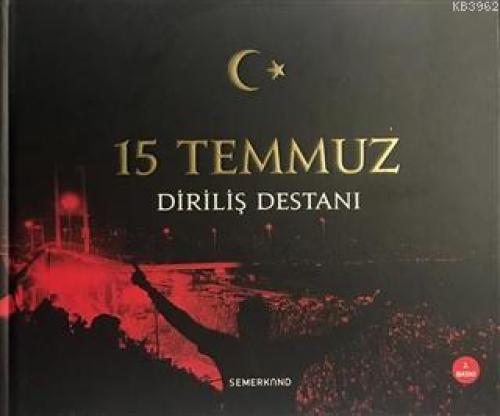 15 Temmuz Diriliş Destanı  Frontansicht 1
