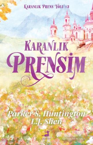 Karanlık Prensim;Karanlık Prens Yolu Serisi 3. Kitap  Frontansicht 1