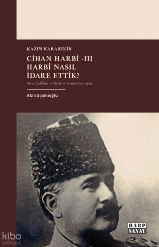 Cihan Harbi III: Harbi Nasıl Yönettik?  Frontansicht 1