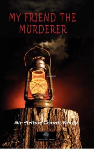 My Friend The Murderer  Frontansicht 1