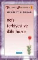 Nefs Terbiyesi Ve İlahi Huzur  Frontansicht 1