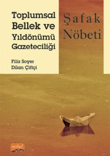Toplumsal Bellek ve Yıldönümü Gazeteciliği;?afak Nöbeti  Frontansicht 1