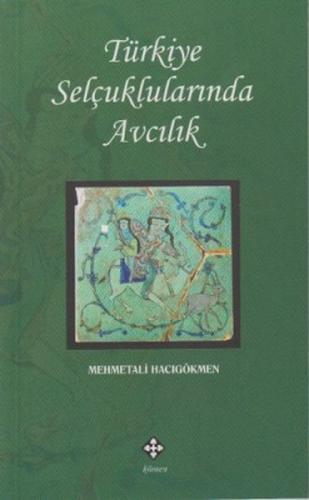 Türkiye Selçuklularında Avcılık  Frontansicht 1
