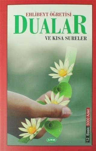 Ehlibeyt Öğretisi Dualar ve Kısa Sureler  Frontansicht 1