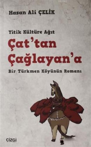 Çat'tan Çağlayan'a  Frontansicht 1