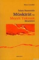 İslam Nazarında Müskirat ve Meyyit Yakmak Meseleleri  Frontansicht 1