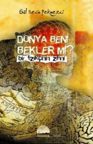 Dünya Beni Bekler mi?  Frontansicht 1