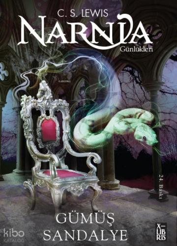 Narnia Günlükleri 6 - Gümüş Sandalye  Frontansicht 1