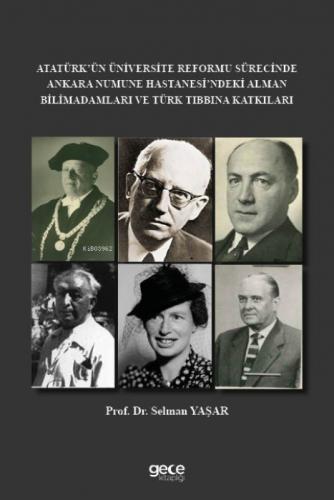 Atatürk'ün Üniversite Reformu Sürecinde Ankara Numune Hastanesi'ndeki Alman Bilim Adamları Ve Türk Tıbbına Katkıları  Frontansicht 1