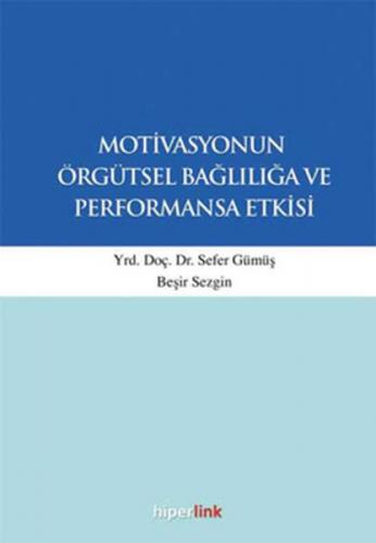 Motivasyonun Örgütsel Bağlılığa ve Performansa Etkisi  Frontansicht 1
