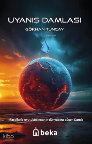 Uyanış Damlası;Masallarla Uyutulan İnsanın Dünyasına Düşen Damla  Frontansicht 1