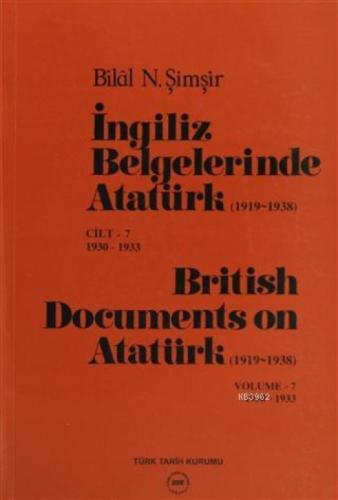 İngiliz Belgelerinde Atatürk (1919-1938) Cilt: 7 1930-1933 / British Documents on Atatürk (1919 - 1938) Volume: 7 1930-1933  Frontansicht 1