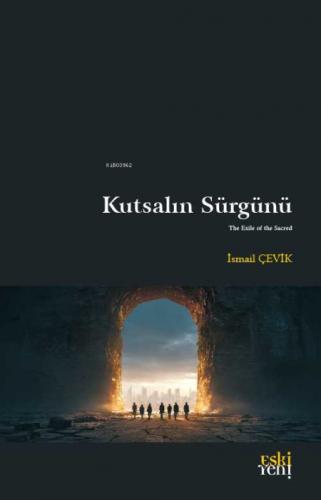 Kutsalın Sürgünü  Frontansicht 1