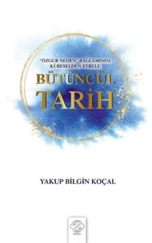 Bütüncül Tarih ŞÖzgür Neden' Bağlamında Küreselden Yerele  Frontansicht 1
