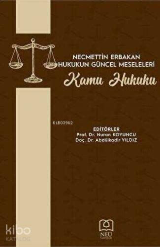 Necmettin Erbakan Hukukun Güncel Meseleleri Kamu Hukuku  Frontansicht 1