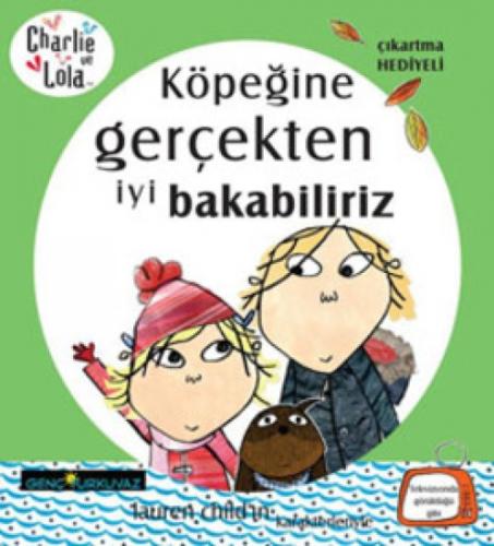 Charlie ve Lola| Köpeðine Gerçekten İyi Bakabiliriz  Frontansicht 1