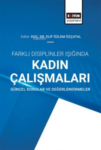 Farklı Disiplinler Işığında Kadın Çalışmaları  Frontansicht 1